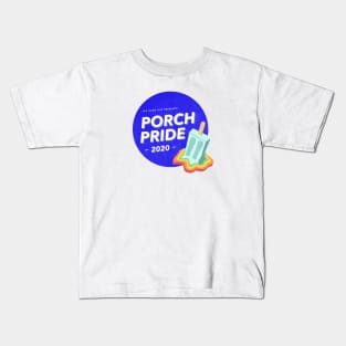 Porch Pride 2020 1 Kids T-Shirt